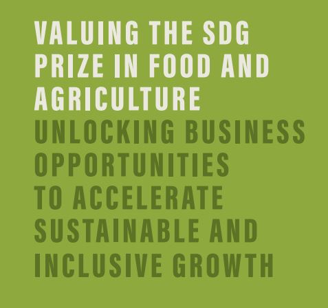 Valuing the SDG Prize in Food and Agriculture