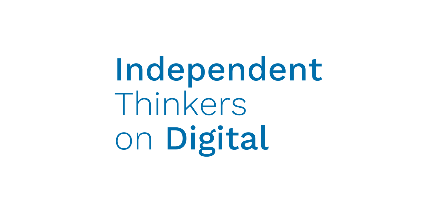 Independent Thinkers on Digital | Is Government Intervention in Digital Justified?