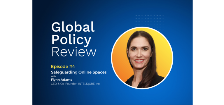 Global Policy Review Podcast: Safeguarding Online Spaces with Flynn Adams