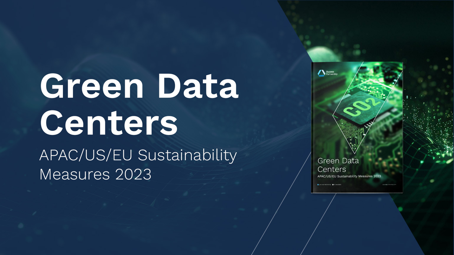 Green Data Centers: APAC/US/EU Sustainability Measures 2023